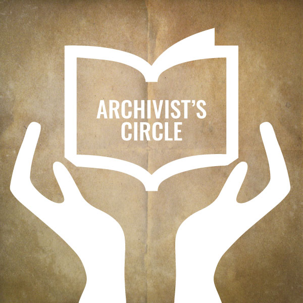 Archivist's Circle ($10,000 or more)